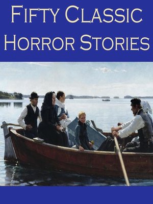 cover image of Fifty Classic Horror Stories